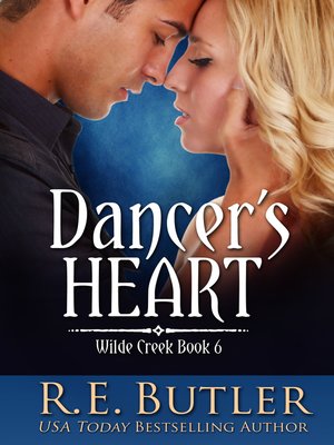cover image of Dancer's Heart (Wilde Creek Six)